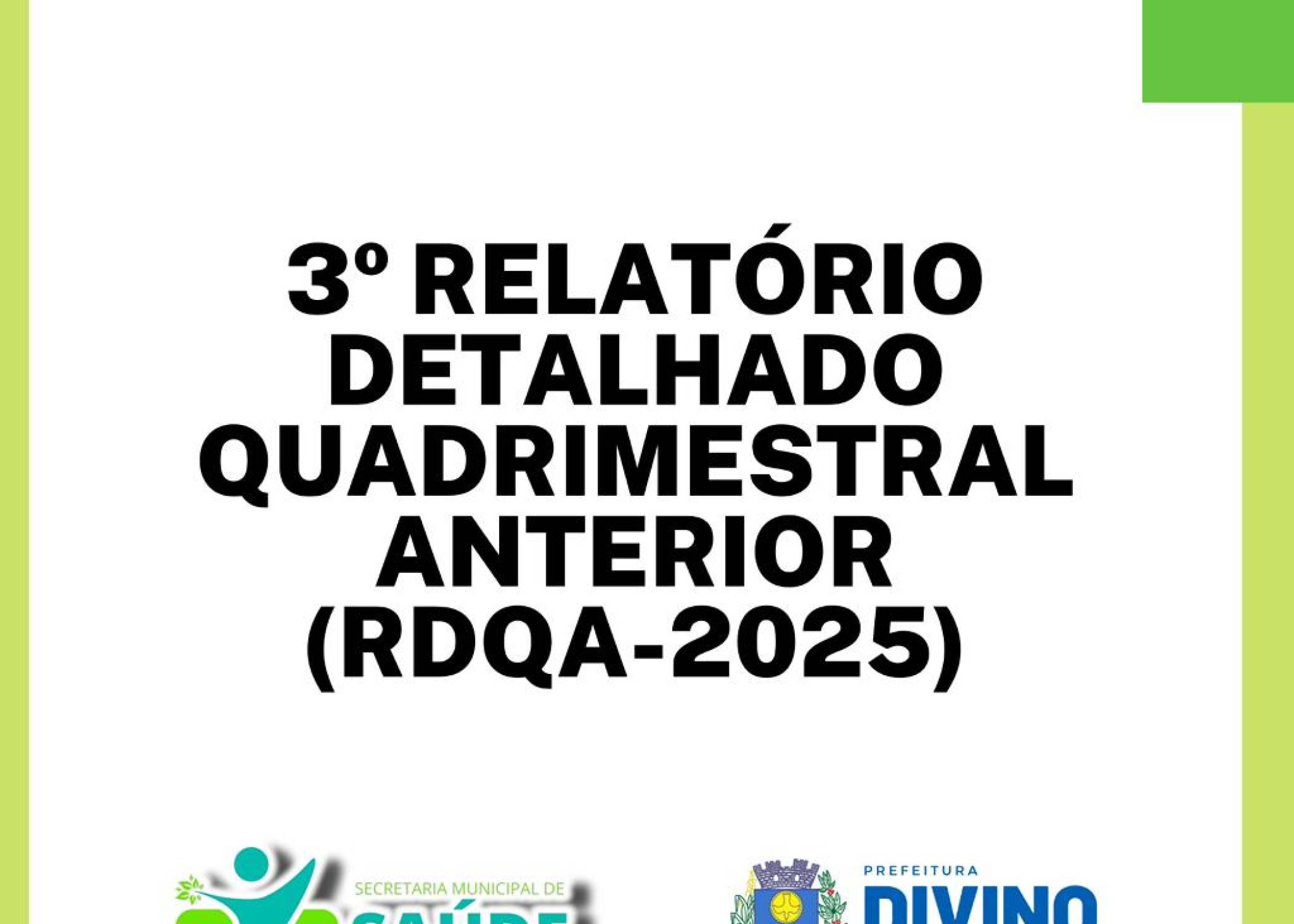 Prefeitura de Divino divulga 3º Relatório Detalhado do Quadrimestre Anterior de 2025