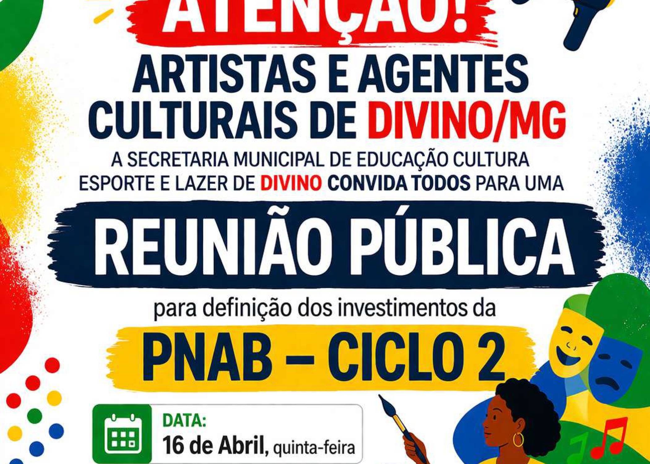 Prefeitura de Divino convoca artistas e agentes culturais para reunião pública sobre a PNAB – Ciclo 2