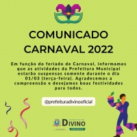 Informamos que em função do feriado de Carnaval, as atividades da Prefeitura Municipal estarão suspensas somente durante o dia 01/03 (terça-feira).
